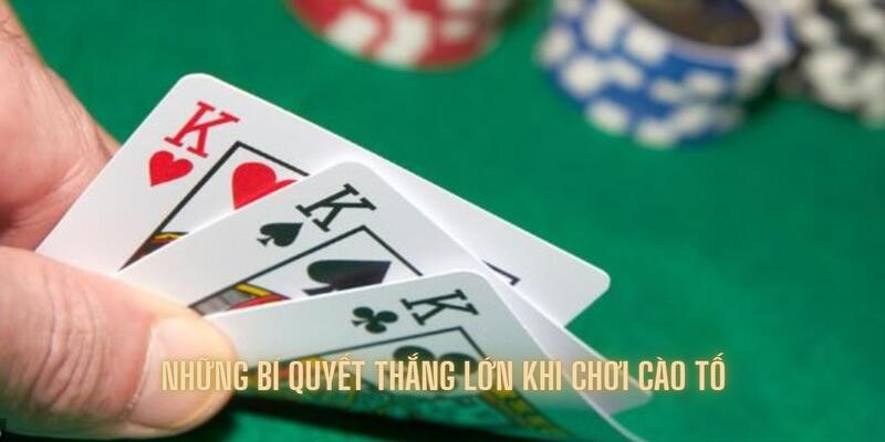 Những bí quyết thắng lớn được chọn lọc kỹ lưỡng